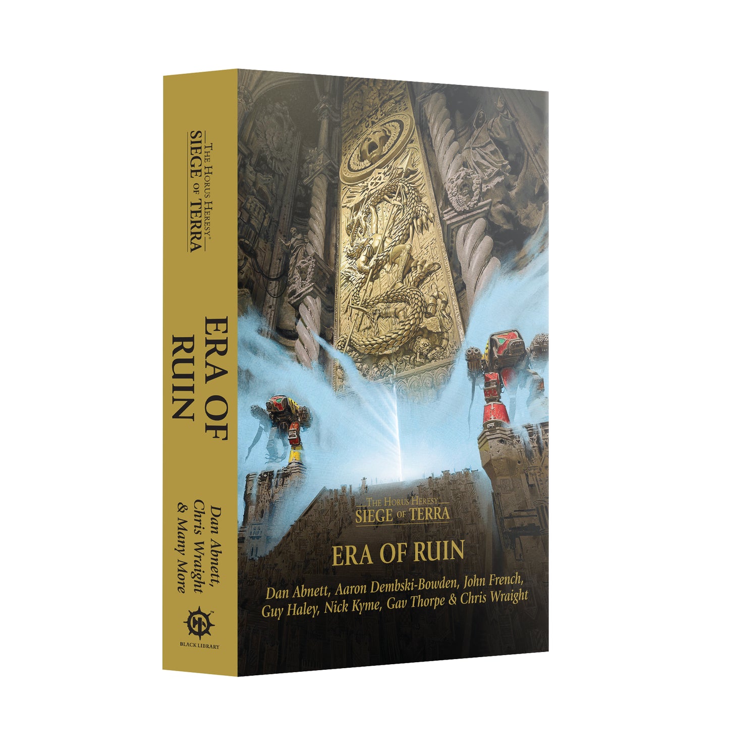 Siege of Terra: Era of Ruin (Hardback) book cover from Black Library, featuring ornate golden artwork with armored figures and fortress imagery, includes stories by Dan Abnett, Aaron Dembski-Bowden, and others.