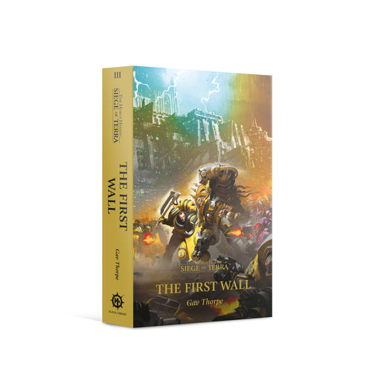 Siege of Terra: The First Wall | Black Library