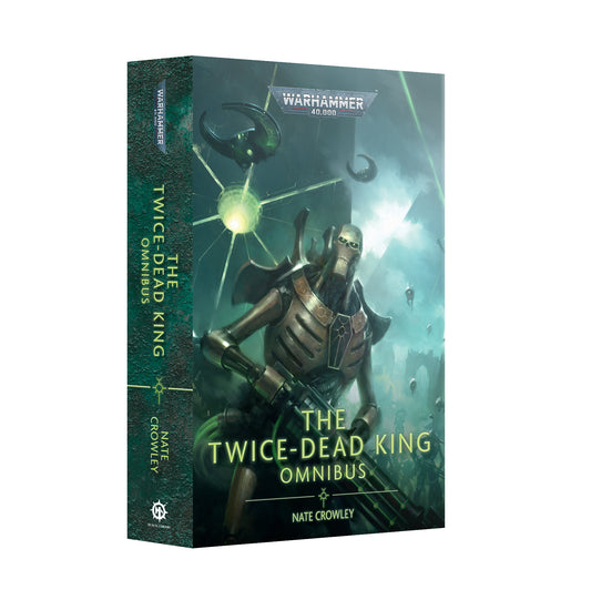 Book cover of 'The Twice-Dead King Omnibus' with a warrior figure and glowing text on a dark background.