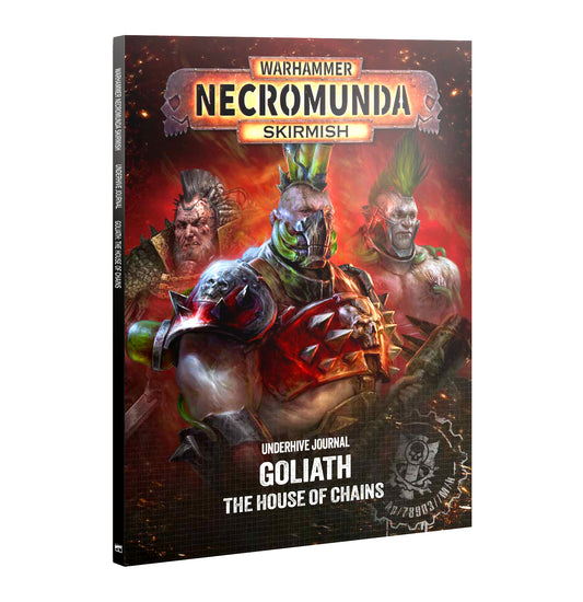 Warhammer Necromunda Skirmish Underbite Journal: Goliath The House of Chains, featuring a detailed fantasy cover illustration of a warrior with a spiked helmet and glowing red armor against a fiery red and black background.
