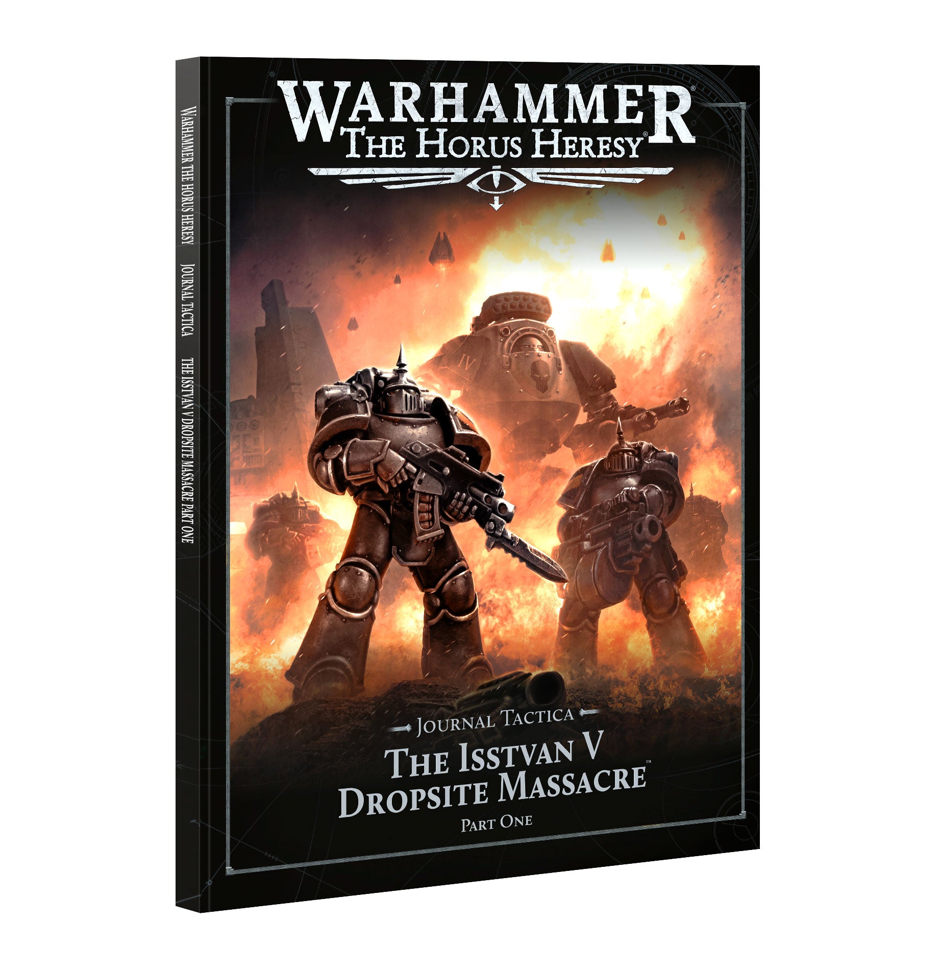 Warhammer The Horus Heresy Journal Tactica The Isstvan V Dropsite Massacre Part One book cover featuring Space Marines in battle with explosions in the background