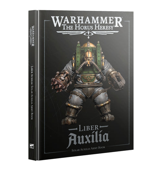 Warhammer The Horus Heresy Liber Auxilia Solar Auxilia Army Book cover featuring a heavily armored warrior with mechanical arms and legs, set against a dark background.