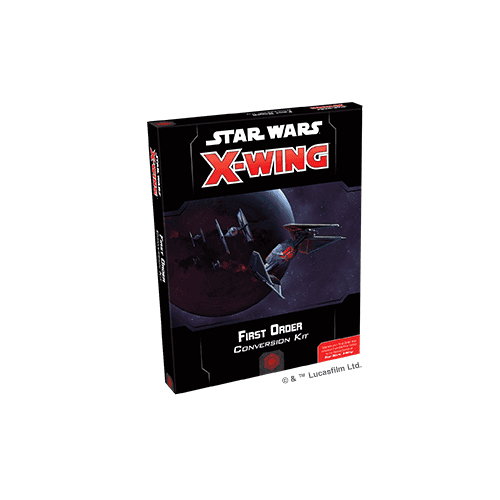 Star Wars X-Wing Second Edition: First Order Conversion Kit - Gamescape